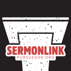 PursueGOD Sermonlink