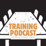 PursueGOD Training