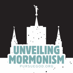 Unveiling Mormonism